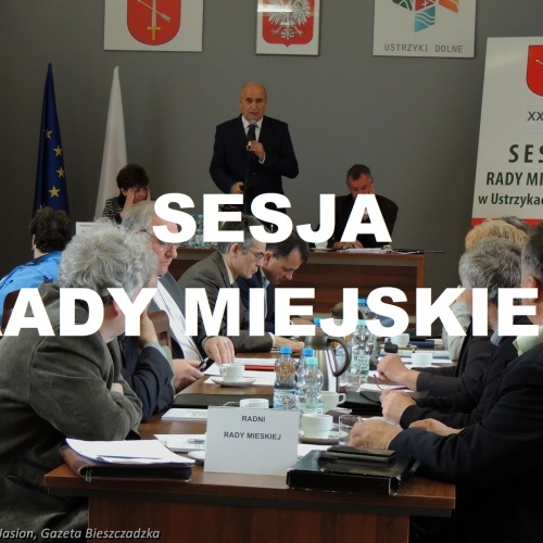 XLIII Sesja Rady Miejskiej w Ustrzykach Dolnych 