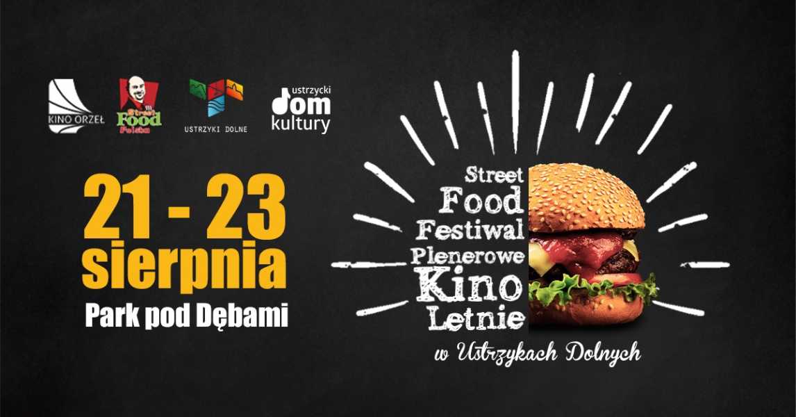 Street Food Festiwal po raz drugi w Ustrzykach Dolnych!