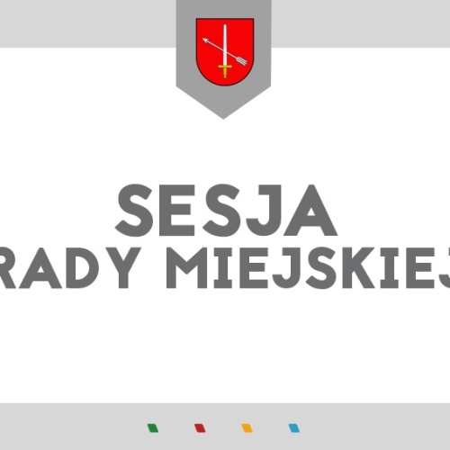 XXVIII absolutoryjna sesja Rady Miejskiej